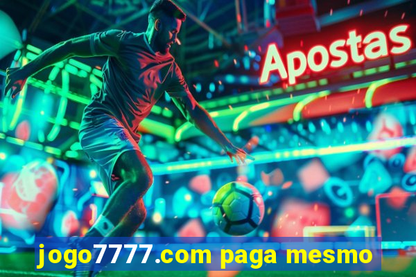 jogo7777.com paga mesmo